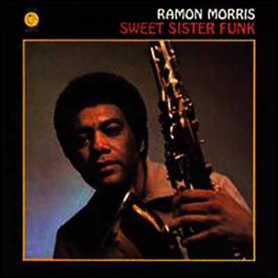 Ramon Morris — Sweet Sister Funk 앨범 커버