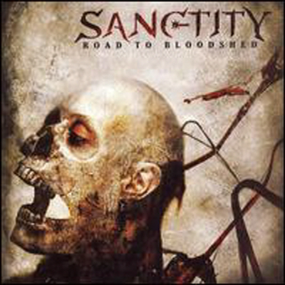 Sanctity - Road to Bloodshed (CD)