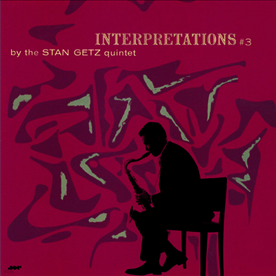 Stan Getz — Interpretations #3 (Remastered)(Limited Edition)(Collector's Edition)(Free MP3 Download) 앨범 커버