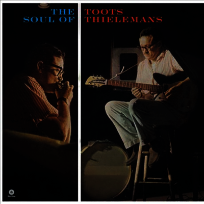 Toots Thielemans — Soul Of Toots Thielemans (Remastered)(Limited Edition)(Collector's Edition)(Free MP3 Download) 앨범 커버