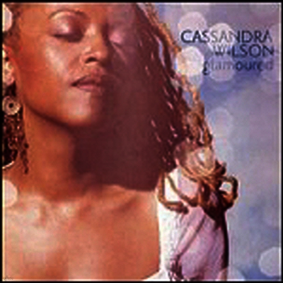 Cassandra Wilson — Glamoured 앨범 커버