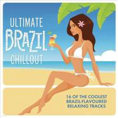 Various Artists - Ultimate Brazil Chillout Album