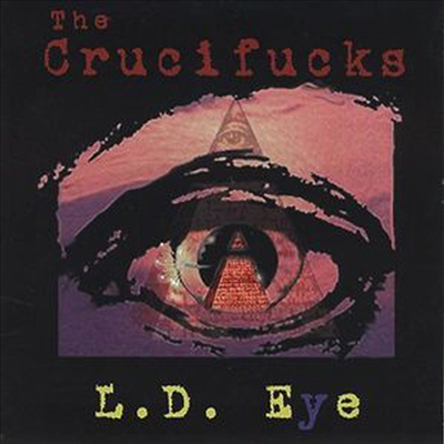 Crucifucks - L.D. Eye (EP)(CD)