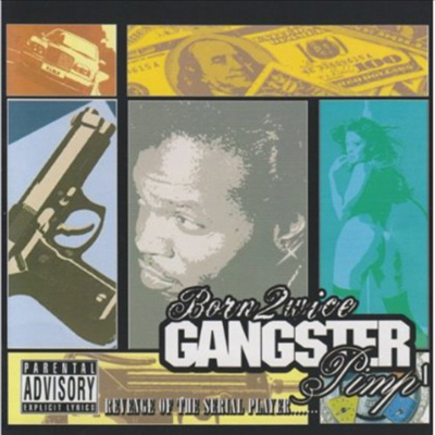 Born 2wice - Gangster Pimp (CD)