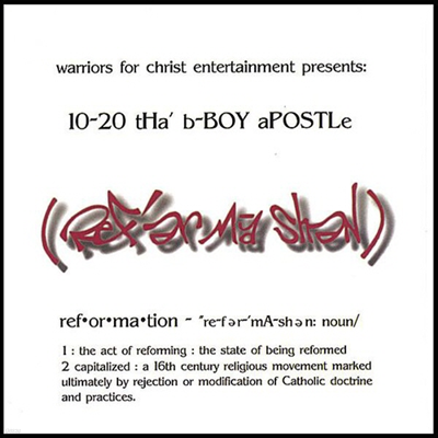 10-20 Tha B-Boy Apostle - Reformation (CD)