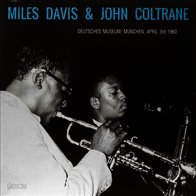 Miles Davis & John Coltrane - Deutsches Museum, Munchen - April 3rd 1960 (HQ-140g 오디오파일 Clear LP)