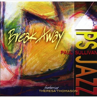Paul Sullivan - Break Away (CD)