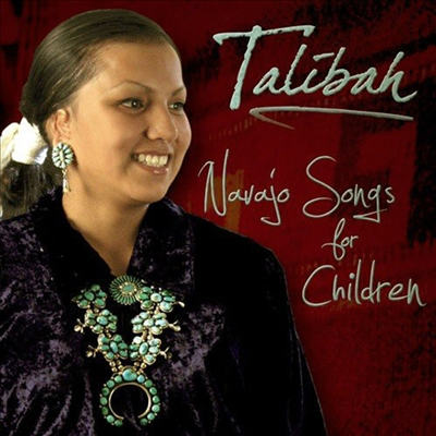Talibah Begay - Navajo Songs For Children (CD)