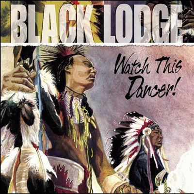 Black Lodge - Watch This Dancer (CD)