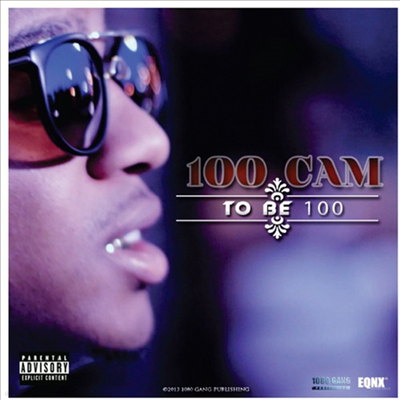100 Cam - To Be 100 (CD-R)