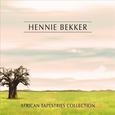 Hennie Bekker - African Tapestries Collection (CD)