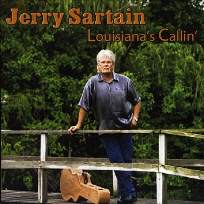Jerry Sartain - Louisiana's Callin (CD)