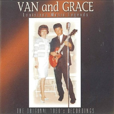 Van & Grace - Louisiana Music Legends (CD)