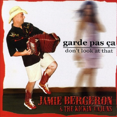 Jamie Bergeron - Garde Pas Ca (CD)