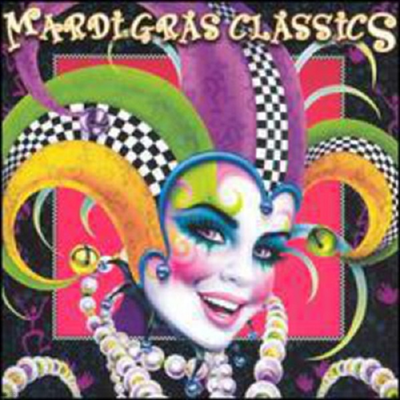 Various Artists - Mardi Gras Classics (CD)