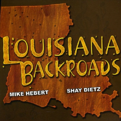 Louisiana Backroads - Louisiana Backroads (CD)
