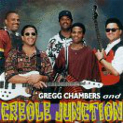 Gregg Chambers & Creole Juncti - Gregg Chambers & Creole Junction (CD)