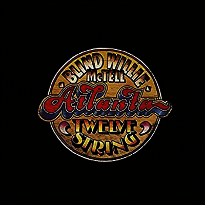 Blind Willie Mctell — Atlanta Twelve String 앨범 커버