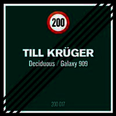 Till Kruger — Deciduous / Galaxy 909 앨범 커버