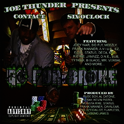 Contact & Six O'clock - Joe Thunder Presents Go For Broke (CD-R)