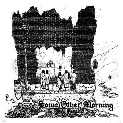 Cair Paravel — Some Other Morning 앨범 커버