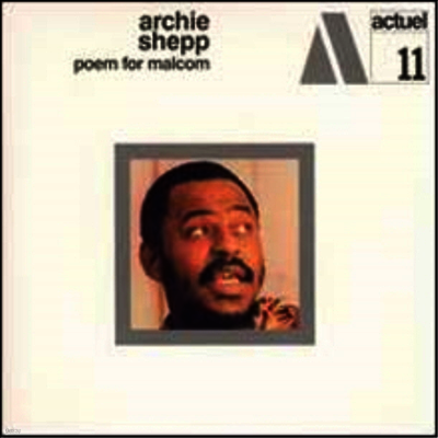 Archie Shepp — Poem For Malcom 앨범 커버