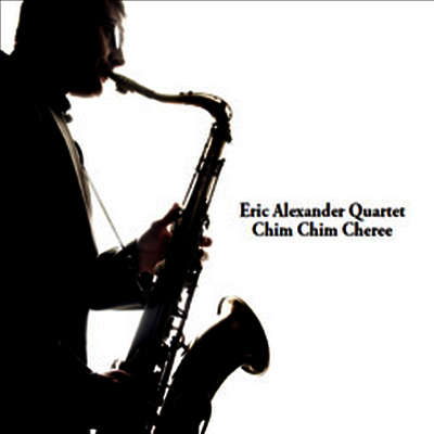 Eric Alexander - Chim Chim Cheree (200g 오디오 파일 LP)