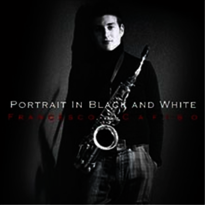 Francesco Cafiso — Portrait In Black And White 앨범 커버