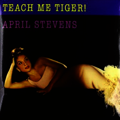 April Stevens — Teach Me Tiger 앨범 커버