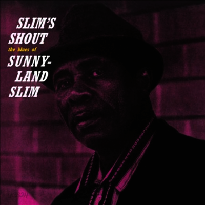 Sunnyland Slim - Slim's Shout (180g Audiophile Vinyl LP)
