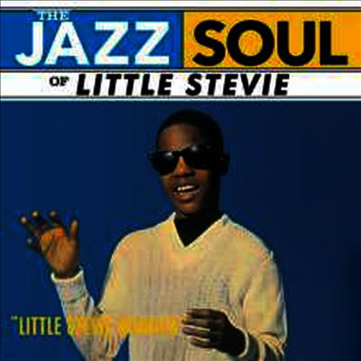 Stevie Wonder — Jazz Soul Od Little Steve (Limited Edition) 앨범 커버