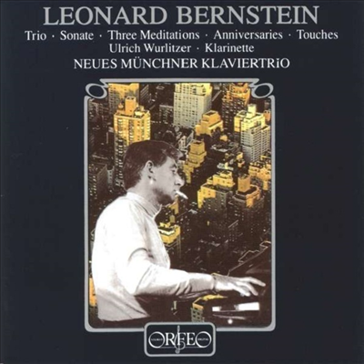 Ÿ: ǳ ǰ (Bernstein: Chamber Works)(CD) - Neues Munchner Klaviertrio