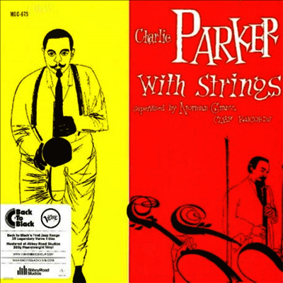 Charlie Parker — Charlie Parker With Strings (Back To Black Series) 앨범 커버