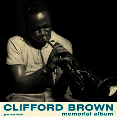 Clifford Brown — Memorial Album (Remastered)(2 Bonus Tracks) 앨범 커버
