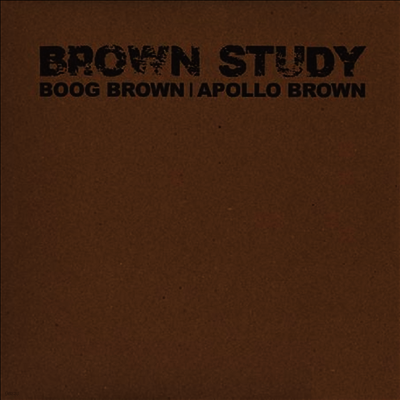 Apollo Brown & Boog Brown — Brown Study 앨범 커버