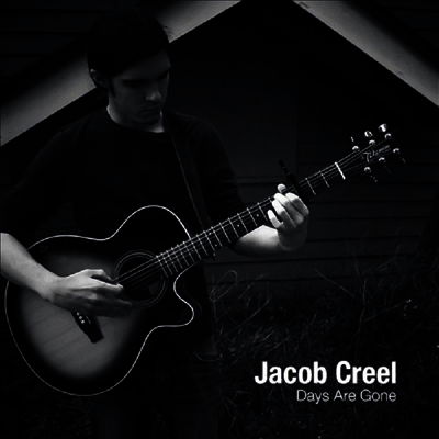 Jacob Creel - Days Are Gone(CD-R)