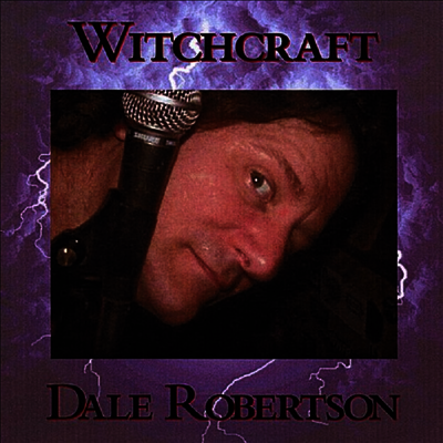 Dale Robertson - Witchcraft(CD-R)