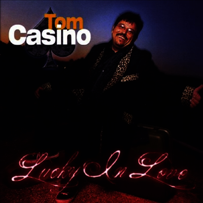 Tom Casino - Lucky In Love(CD-R)