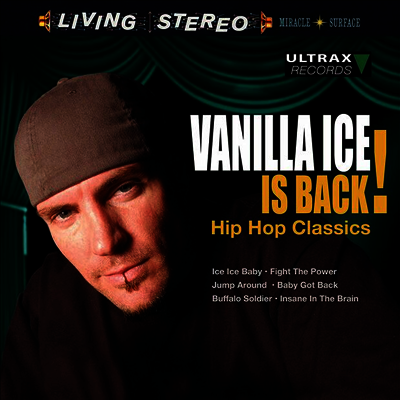 Vanilla Ice — Vanilla Ice Is Back! Hip Hop Classics 앨범 커버