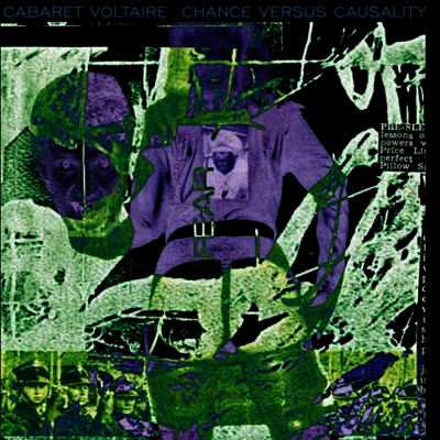 Cabaret Voltaire — Chance Versus Causality (MP3 Download)(Gatefold) 앨범 커버