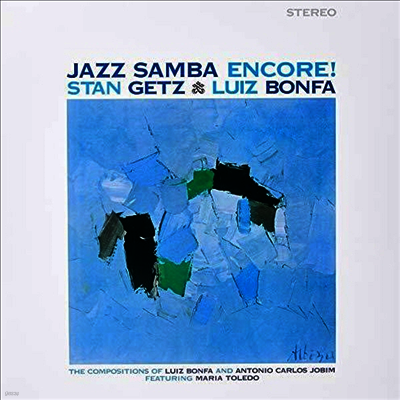 Stan Getz,Luiz Bonfa — Jazz Samba Encore! (Gatefold)(Bonus Tracks) 앨범 커버