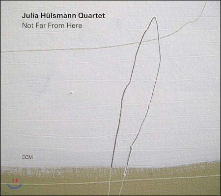 Julia Hulsmann Quartet (율리아 휠스만 쿼텟) - Not Far From Here