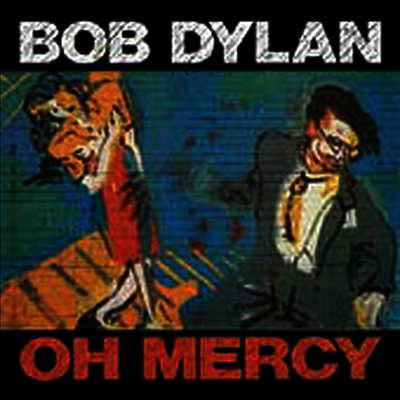 Bob Dylan - Oh Mercy (Remastered)(CD)