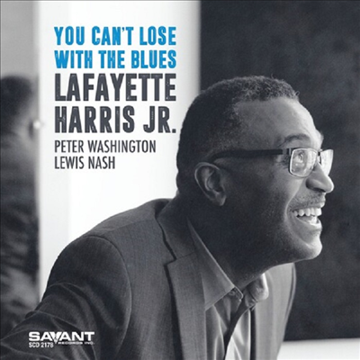 Lafayette Harris Jr. - You Can't Lose With The Blues (CD)