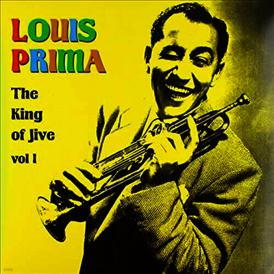 Louis Prima — King Of Jive Vol 1 (Gatefold) 앨범 커버