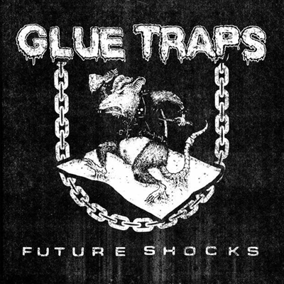 Glue Traps - Future Shocks (7 inch Single LP)