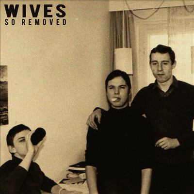 Wives — So Removed 앨범 커버