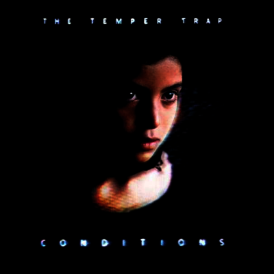 Temper Trap — Conditions (Gatefold) 앨범 커버