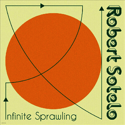 Robert Sotelo — Infinite Sprawling 앨범 커버