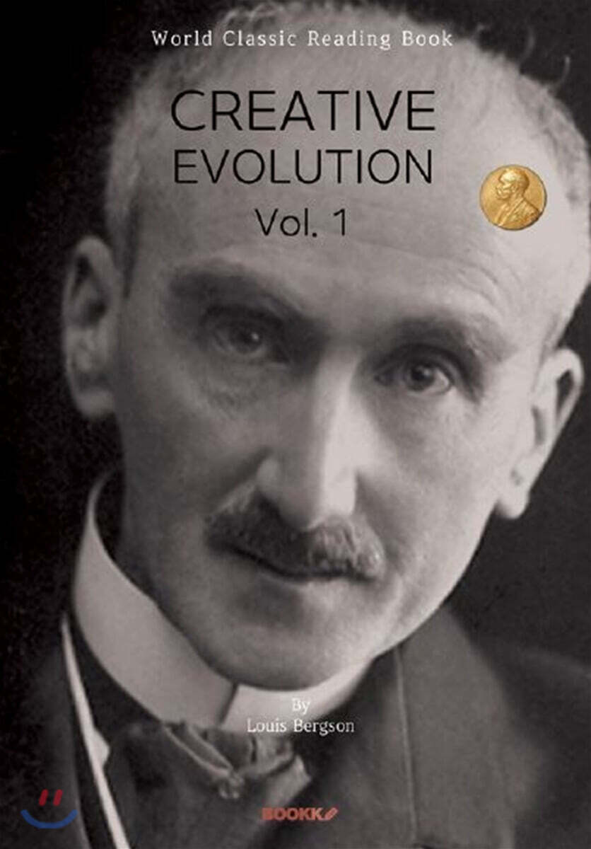 창조적 진화 1부 (앙리 베르그송 철학서) : Creative Evolution, Vol. 1ㅣ영어원서ㅣ